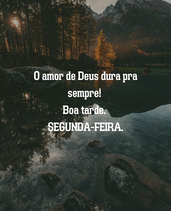 O amor de Deus se faz presentes nesta e todas tardes