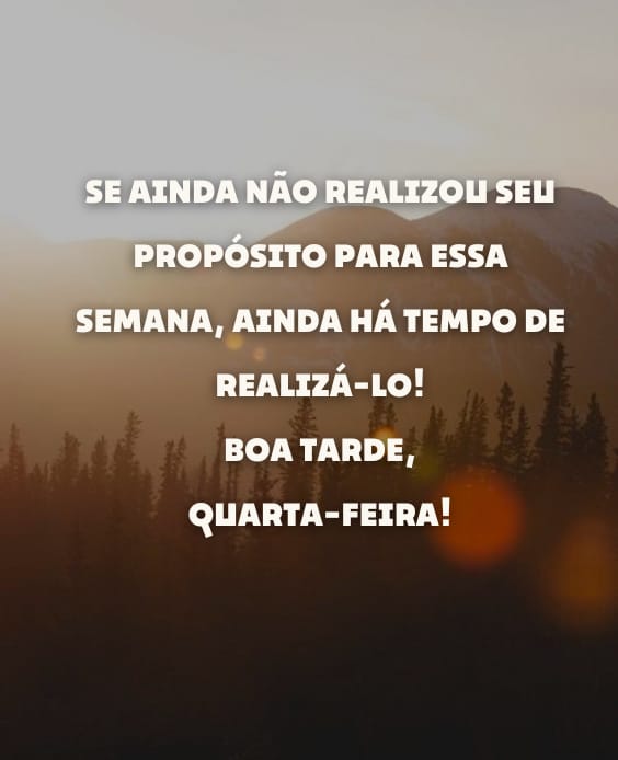 Quarta-feira para realizar os sonhos