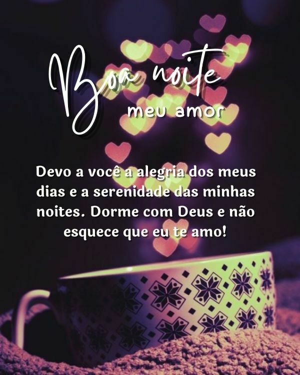 Boa noite meu amor e durma com Deus