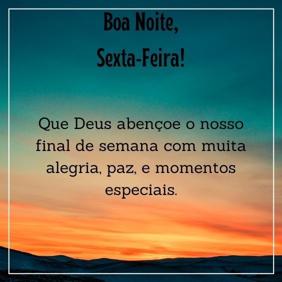 Deus abençoe nosso final de semana