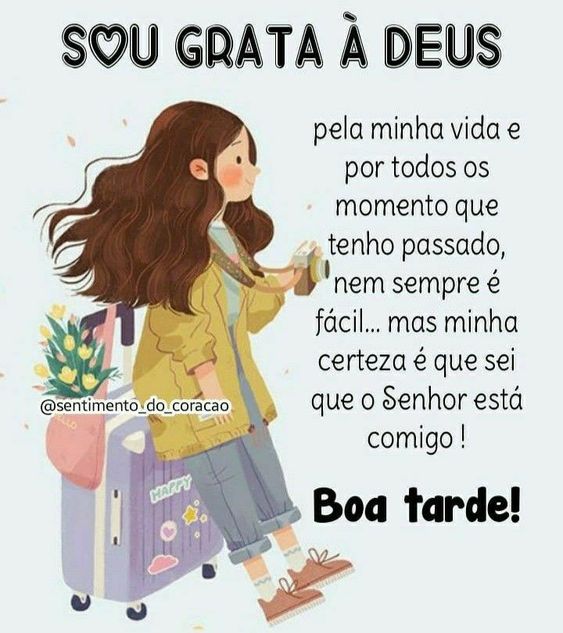 Sou grata à Deus boa tarde