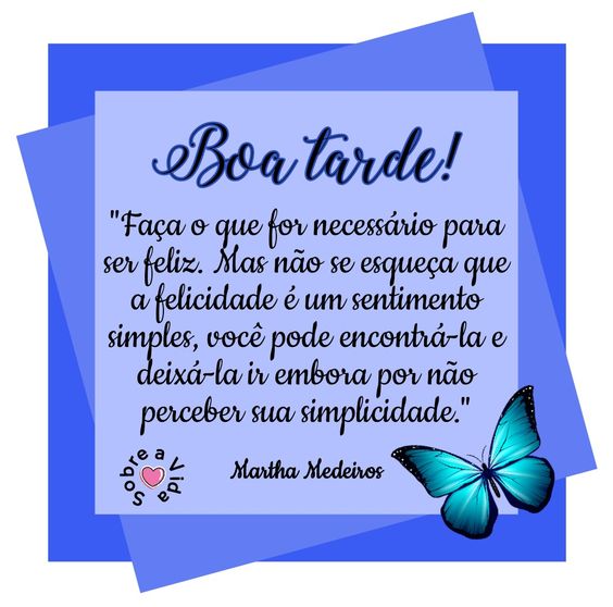 Mensagens de boa tarde para ser feliz