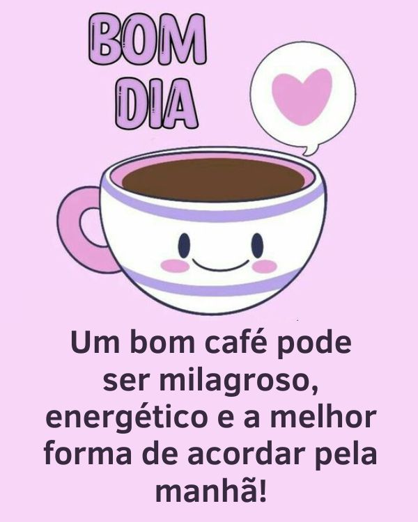 Um bom café pode ser milagroso em nossa manhã