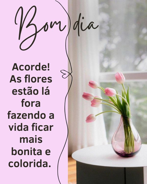 Bom dia com flores