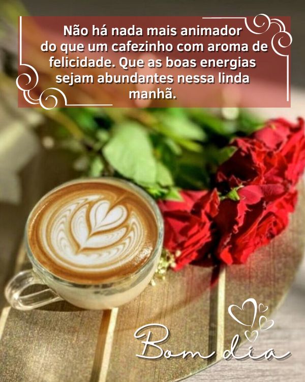 fases de bom dia com café