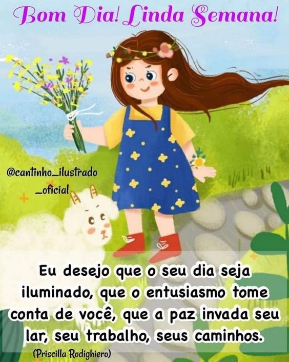 Bom dia linda semana