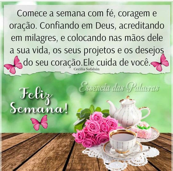 Comece a feliz semana com fé