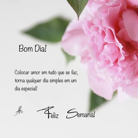 Bom dia com amor feliz semana