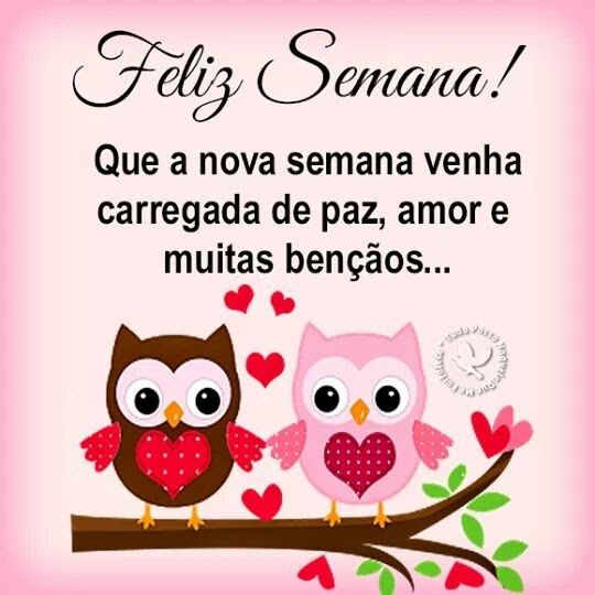 Feliz semana carregada de amor