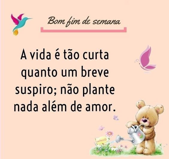 Bom fim de semana de amor