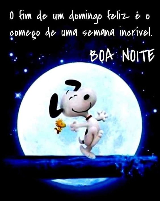 Boa noite fim de um domingo feliz