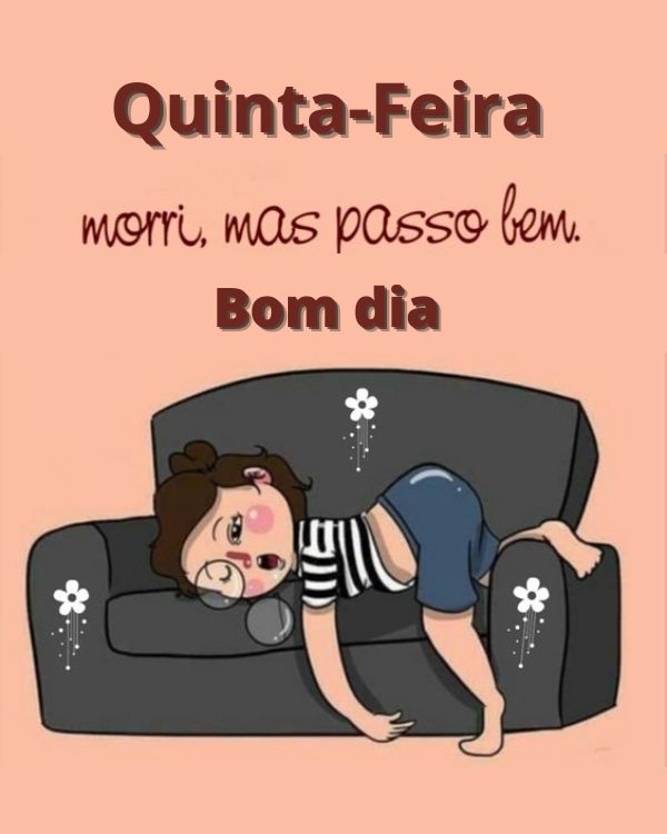 Quinta-feira bom dia