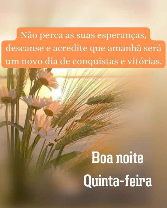 Esperanças boa noite quinta-feira