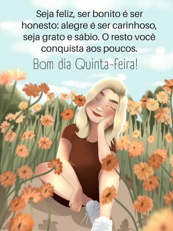 seja feliz com um  bom dia quinta feira