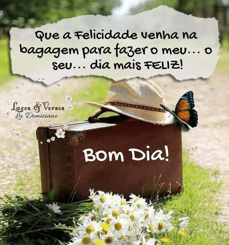 Bom dia com alegria e felicidade