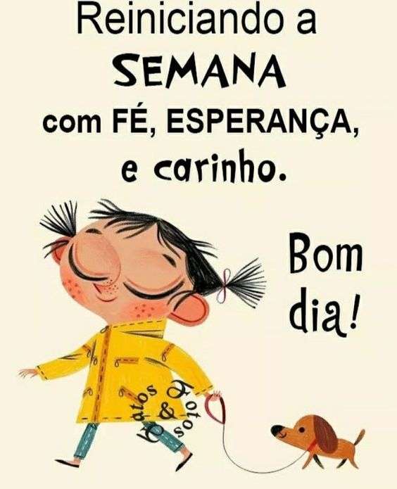 Bom dia com uma semana carinhosa