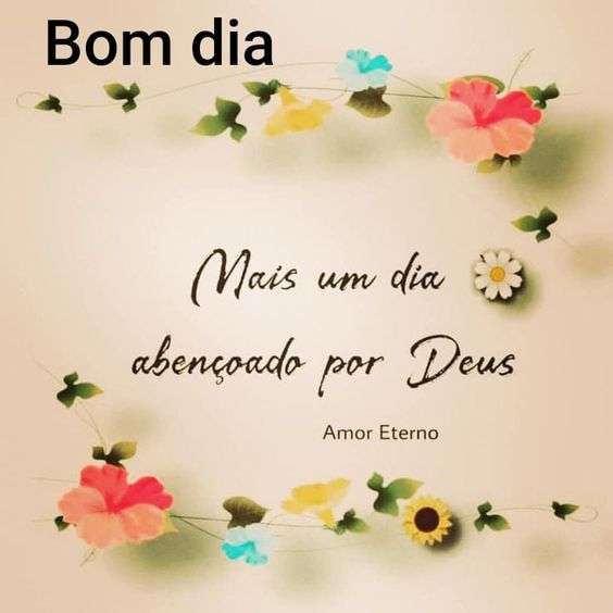 Bom dia mais um dia