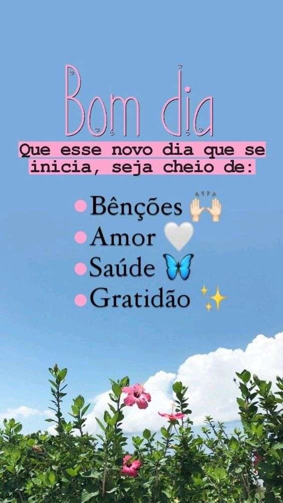 Bom dia cheio de bençãos