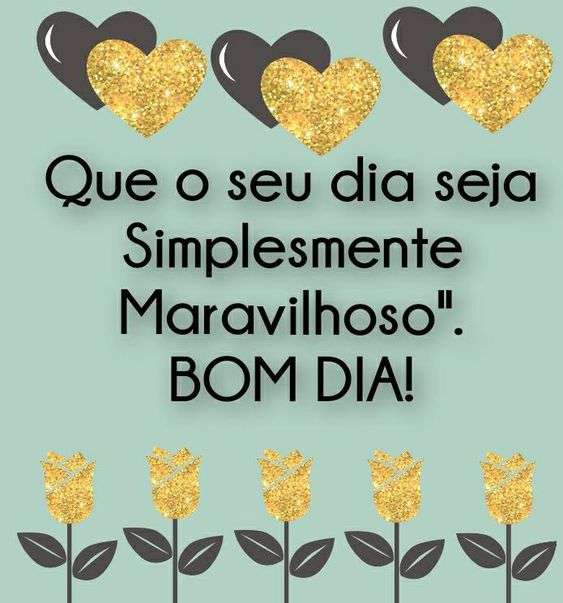 Bom dia simples e maravilhoso