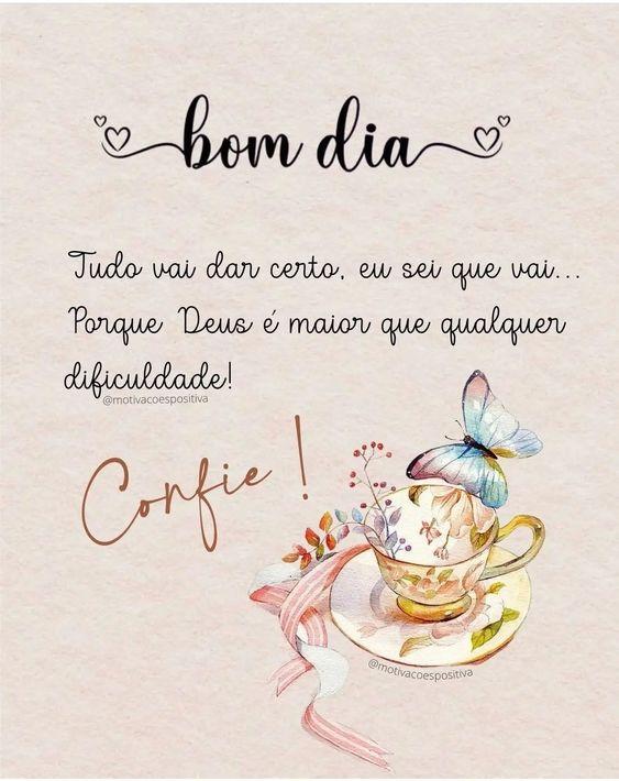 Bom dia tudo vai dar certo