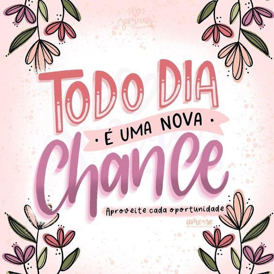 Temos novas chances a cada amanhecer