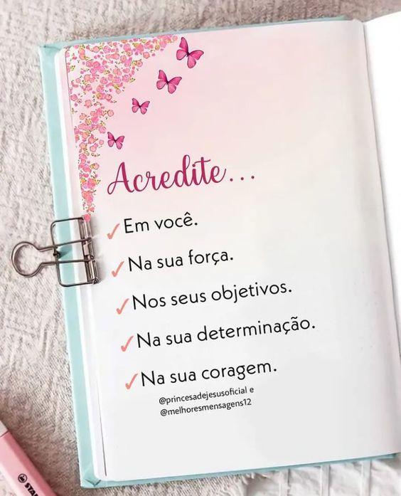 Mensagem de motivação para não esquecer de acreditar mais em você mesma.