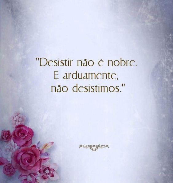 Mensagens Motivacionais - Desistir é pior do que continuar tentando