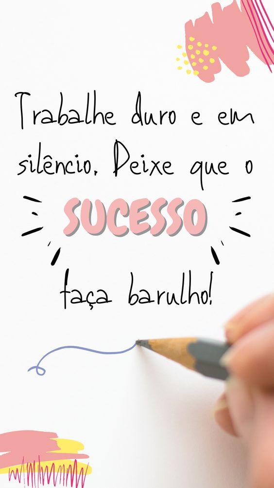 Mensagens Motivacionais sobre trabalho e sucesso