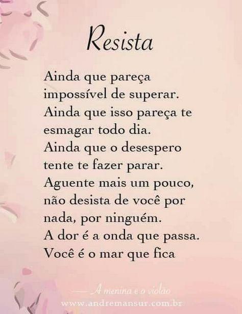 Mensagens Motivacionais sobre resistir  mesmo que pareça difícil