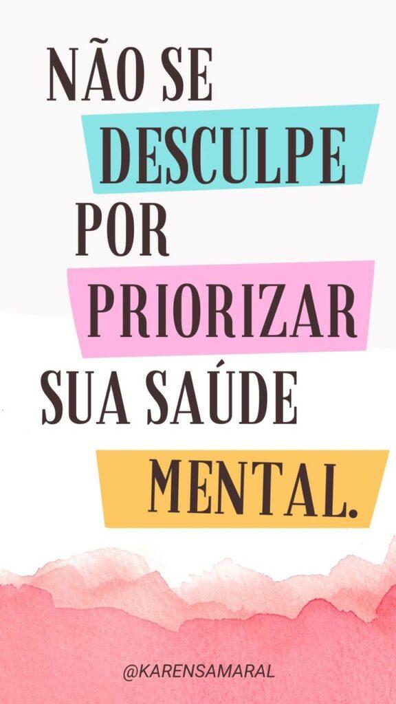 Mensagens Motivacionais sobre priorizar a nossa saúde mental