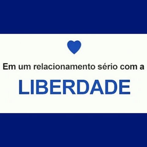 Status de Relacionamento, sério com a minha liberdade