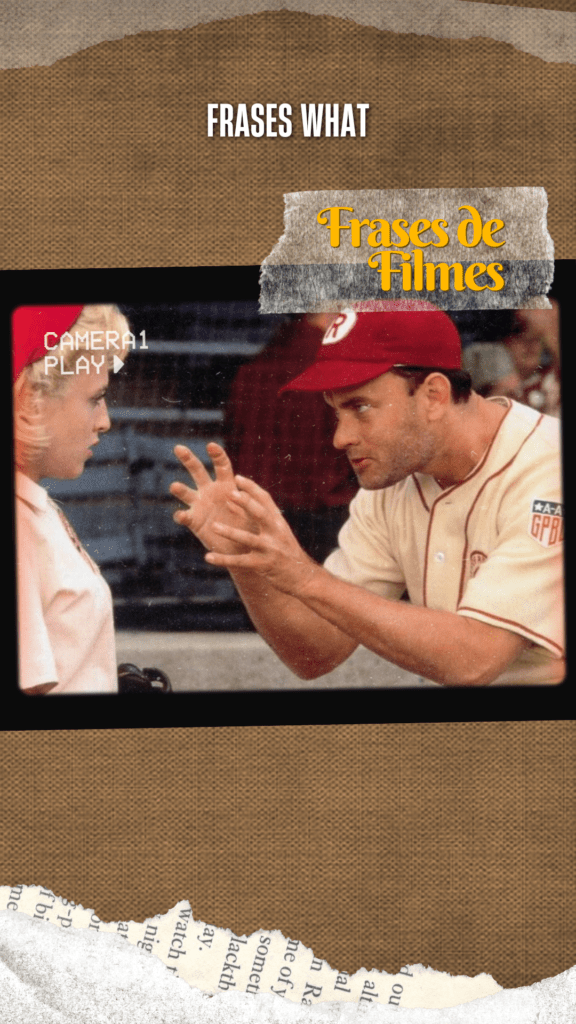 A frase "There's no crying in baseball!" de Tom Hanks em A League of Their Own tornou-se um ícone do cinema esportivo.