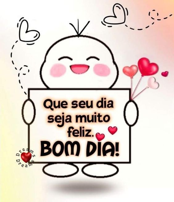 Bom dia muito feliz