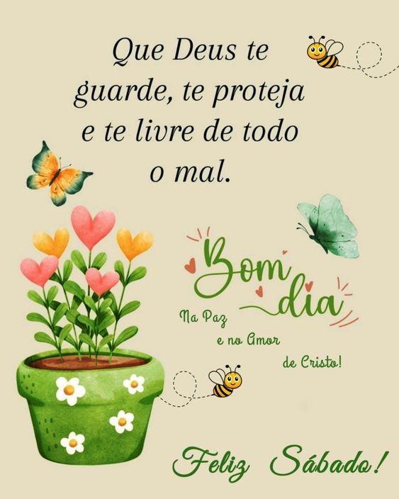 Bom Sábado Deus te guarde